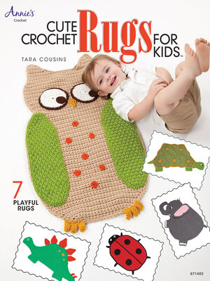 cover image of Cute Crochet Rugs for Kids